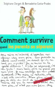 Comment survivre quand les parents se separent