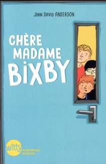 Chère madame Bixby