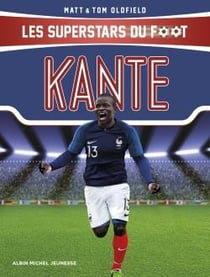 Les superstars du foot - Kante