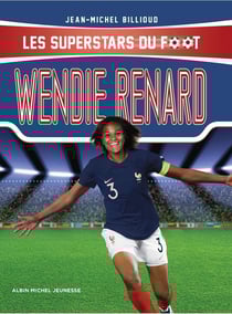 Wendie Renard : Les Superstars du foot