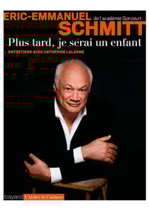 Plus tard, je serai un enfant - entretiens avec Catherine Lalanne
