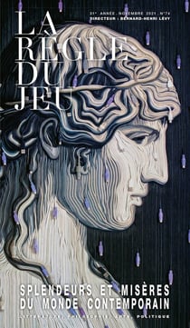 La règle du jeu n.74 : splendeurs et misères du monde contemporain