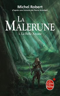 La Malerune Tome 3 - la belle arcane