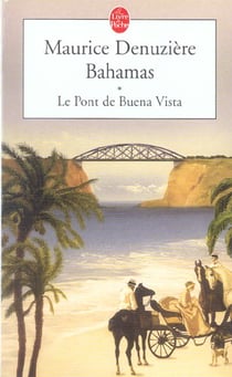 Le pont de buena vista (bahamas, tome 1)