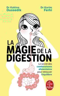La magie de la digestion : le secret des combinaisons alimentaires pour retrouver l'équilibre
