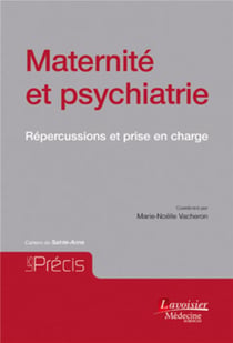 Maternité et psychiatrie - répercussions et prise en charge