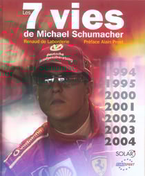 Les 7 vies de michael schumacher