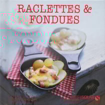 Raclettes & fondues