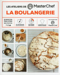Masterchef : Boulangerie - Les Ateliers Masterchef