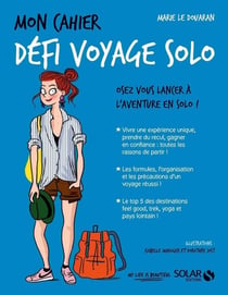 Mon cahier : défi voyage solo