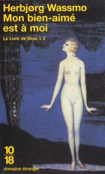 Le livre de Dina Tome 3 : mon bien-aimé est à moi