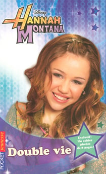 Hannah montana - tome 4 double vie - vol04