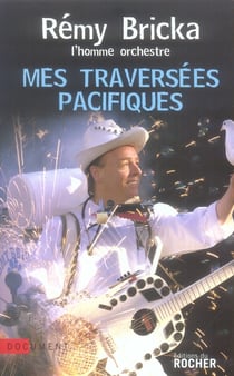 Mes traversées pacifiques