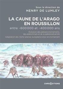 Revues & Séries : la caune de l'arago en Roussillon entre -600 000 et -400 000 ans