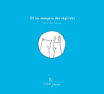 Et on mangera des réglisses