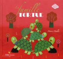 La famille tortue
