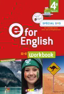 E for english : anglais - 4e - workbook spécial DYS (édition 2017)