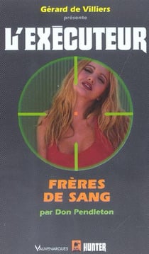 L'exécuteur t.206 - frères de sang
