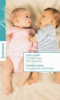 Un bonheur tant espéré - un patient inattendu