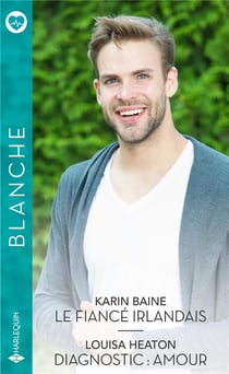 Le fiancé irlandais - diagnostic : amour