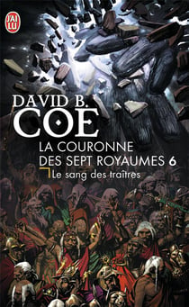La couronne des sept royaumes Tome 6 - le sang des traîtres