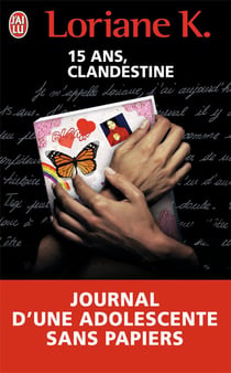 15 ans, clandestine