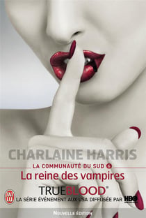 La communauté du sud Tome 6 - la reine des vampires