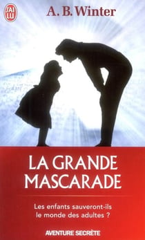 La grande mascarade