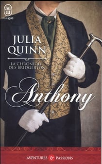 La chronique des Bridgerton Tome 2 : Anthony