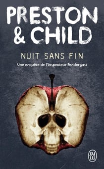 Nuit sans fin - une enquête de l'inspecteur Pendergast