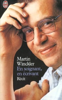 En soignant, en ecrivant