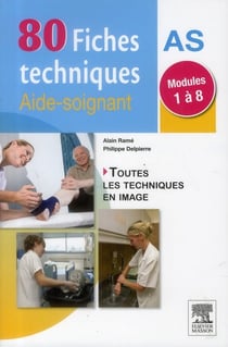 Fiches techniques pour les aides-soignants - modules 1 à 8 (2e édition)