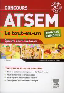 Le tout-en-un - concours atsem - épreuves écrite et orale (3e édition)