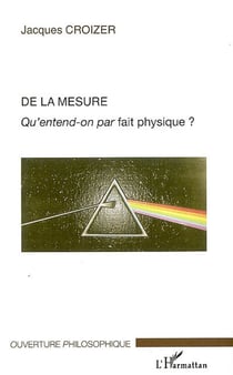 De la mesure - qu'entend-on par fait physique ?