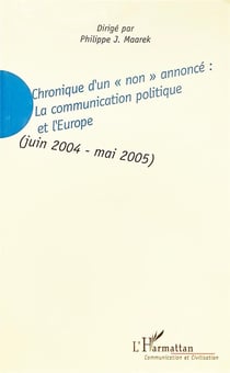 Chronique d'un "non" annoncé : la communication politique et l'europe