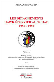 Des détachements hawk épervier au Tchad, 1986-1989