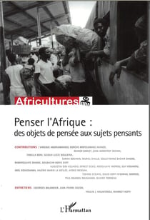 Revue africultures n.82 : penser l'Afrique - des objets de pensée aux sujets pensants
