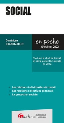 Social : tout sur le droit du travail et de la protection sociale en 2022 (16e édition)