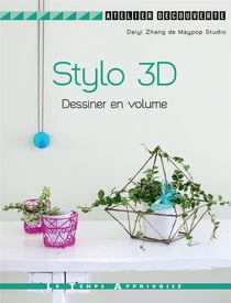 Stylo 3D - dessiner en volume