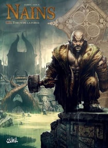 Nains Tome 11 : Torun de la forge