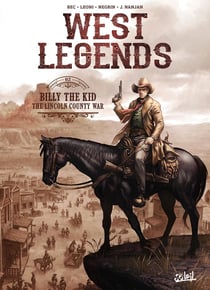 West legends Tome 2 : Billy the Kid, the Lincoln county war