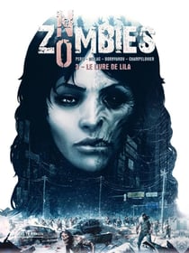 No zombies Tome 3 : le livre de Lila