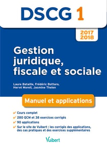 DSCG 1 - gestion juridique, fiscale et sociale - manuel et applications (édition 2017/2018)