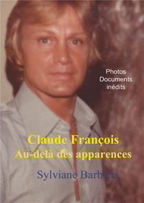 Claude François au-delà des apparences