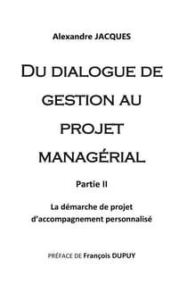 Du dialogue de gestion au projet managérial : la démarche de projet d'accompagnement personnalisé