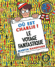 Où est Charlie ? : le voyage fantastique