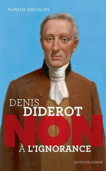 Diderot : "non à l'ignorance"