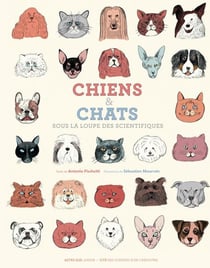 Chiens et chats - sous la loupe des scientifiques