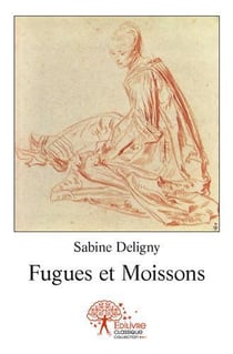 Fugues et moissons