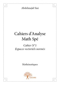 Cahiers d'analyse math spé
